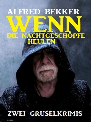 cover image of Wenn die Nachtgeschöpfe heulen